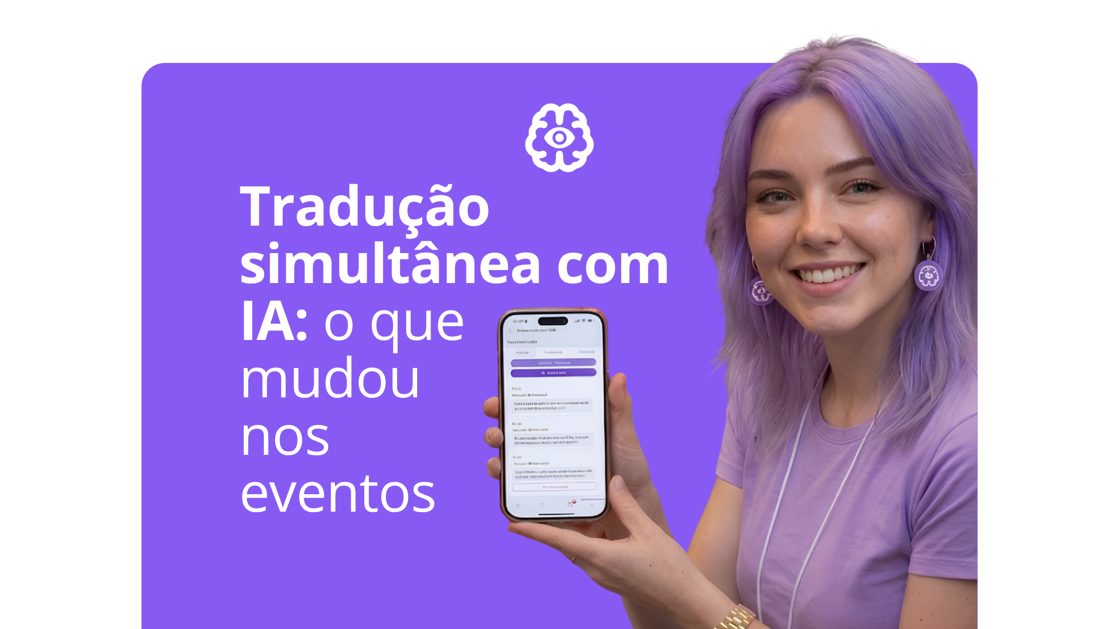 Tradução simultânea com IA: o que mudou nos eventos