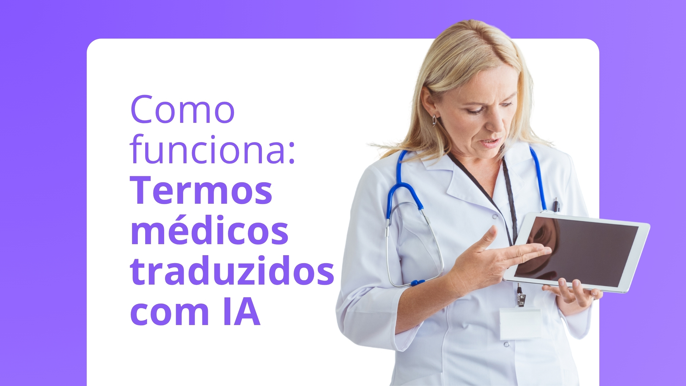 Tradução de termos médicos com IA: Como funciona na prática