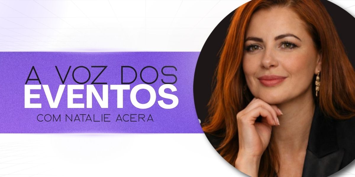 Natalie Acera: a voz dos eventos e das feiras de negócios